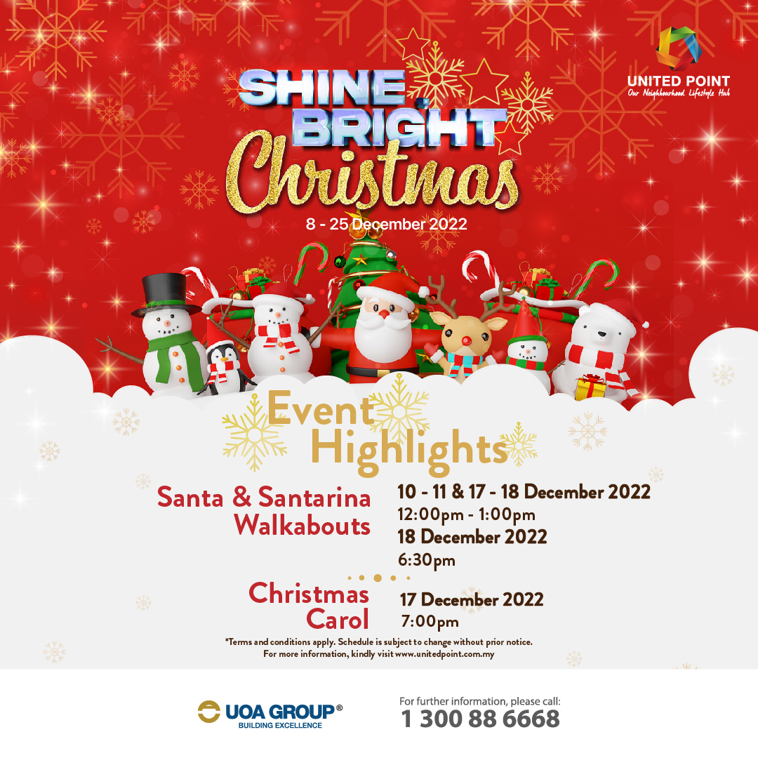 UP - Event Highlights - Shine Bright Christmas - 8 - 25 Ded 2022